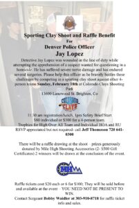 Sporting Clays Shoot and Raffle Benefit for Denver Officer Jay Lopez